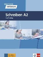 Deutsch intensiv A2. [...] Schreiben / Christian Seiffert