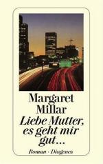 Liebe Mutter, es geht mir gut.