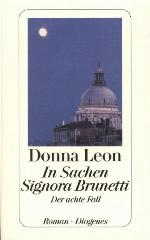 In Sachen Signora Brunetti. Der achte Fall.