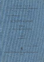 Caesaris, C. Iulii, Commentarii Rerum Gestarum Vol. I. Bellum Gallicum