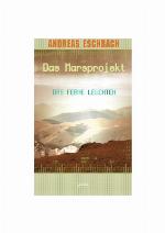 Das ferne Leuchten : Das Marsprojekt; 1