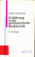 Einführung In Die Germanistische Mediävistik