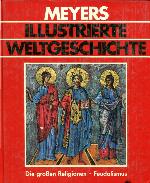 Meyers illustrierte Weltgeschichte Bd. 17. Der Kampf um nationale Einheit : (1815 - 1870)