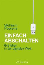 Einfach abschalten gut leben in der digitalen Welt