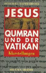 Jesus, Qumran Und Der Vatikan