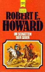 Im Schatten der Geier e. klass. Western-Roman