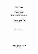 Lenchen im Zuchthause d. berühmten Briefe über d. Flagellantismus