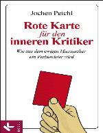 Rote Karte für den inneren Kritiker