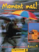 Moment Mal! - Level 1 (Lehrwerk fur Deutsch als Fremdsprache)