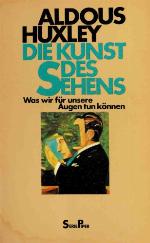 Die Kunst des Sehens was wir für unsere Augen tun können