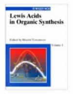 Lewis Acids in Organic Synthesis, 2 Volume Set