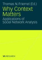Why Context Matters Application Of Social Network Analysis