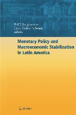 Monetary Policy And Macroeconomic Stabilization In Latin America