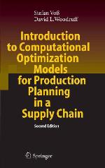 Introduction to Computational Optimization Models for Production Planning in a Supply Chain