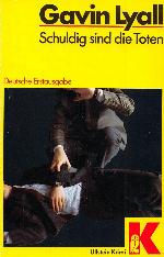 Schuldig sind die Toten Roman