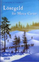 Lösegeld für Mercy Carter