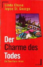 Der Charme des Todes ein Tina-Paris-Krimi