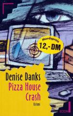 Pizza-House-Crash Krimi