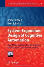 System Ergonomic Design Of Cognitive Automation