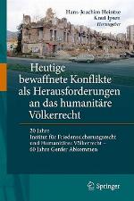 Heutige Bewaffnete Konflikte ALS Herausforderungen an Das Humanitare Volkerrecht