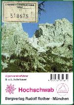 Hochschwab : ein Führer zu den Tälern und Bergen : verfaßt nach den Richtlinien der UIAA