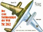 Der erste Turbinenjäger der Welt Messerschmitt Me 262