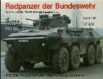 Radpanzer der Bundeswehr : SpähPz Luchs, TPz Fuchs mit Varianten u.a.