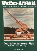 Deutsche schwere Flak 10.5 cm., 12.8 cm., 15 cm.