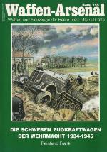 Die schweren Zugkraftwagen der Wehrmacht 1934 - 1945