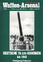Die 15-cm-Kanonen des Deutschen Heeres, 1864-1945