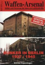 Bunker in Berlin 1937 - 1945