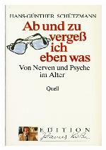 Ab und zu vergess ich eben was von Nerven und Psyche im Alter