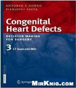 Congenital Heart Defects. Decision Making for Surgery