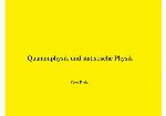 Quantenphysik und statistische Physik