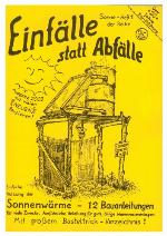 Einfache Nutzung der Sonnenwärme : 12 Bauanleitungen für viele Zwecke ; ausführliche Anleitung für gute, billige Warmwasseranlagen ; mit großem Basteltrick-Verzeichnis!