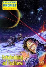 Raumschiff Promet - neue Abenteuer 4. Entscheidung auf Toschawa : Science-Fiction-Roman / Achim Mehnert & Wilfried A. Hary