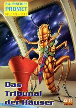 Raumschiff Promet - neue Abenteuer 5. Das Tribunal der Häuser : Science-Fiction-Roman / Konrad Schaef & Achim Mehnert