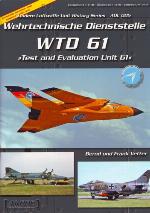 Wehrtechnische Dienststelle WTD 61 = "Test and evaluation Unit 61"