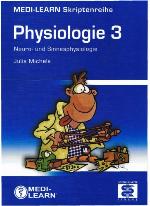 Physiologie Bd. 3. Neuro- und Sinnesphysiologie / [Julia Michels]