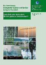 Die Anrechnung biologischer Quellen und Senken im Kyoto-Protokoll: Fortschritt oder Rückschlag für den globalen Umweltschutz? Sondergutachten 1998