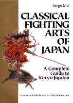 Classical Fighting Arts Of Japan
