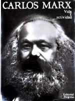 Carlos Marx. Vida y actividad