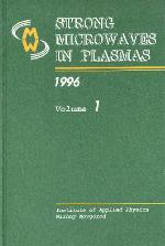 Strong microwaves in plasmas : proceedings of the International Workshop, Nizhny Novgorod, 7-14 August 1996