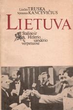 Lietuva Stalino ir Hitlerio sandėrio verpetuose
