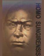 Homo Sungirensis : verkhnepaleoliticheskiĭ chelovek : ėkologicheskie i ėvoli︠u︡t︠s︡ionnye aspekty issledovanii︠a︡