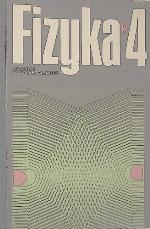 Fizyka dla liceum ogólnokształcącego : kl. 4