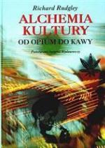 Alchemia kultury. Od opium do kawy
