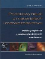 Podstawy nauki o materiałach i metaloznawstwo