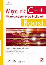 Więcej niż C++ : wprowadzenie do bibliotek Boost