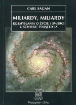 Miliardy, miliardy. Rozmyślania o życiu i śmierci u schyłku tysiąclecia